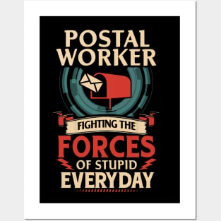 Postal Worker Fighting The Forces Of Stupid Everyday Posters and Art